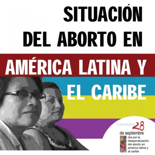 Conclusiones del boletín «Situación del aborto en América Latina y el Caribe»